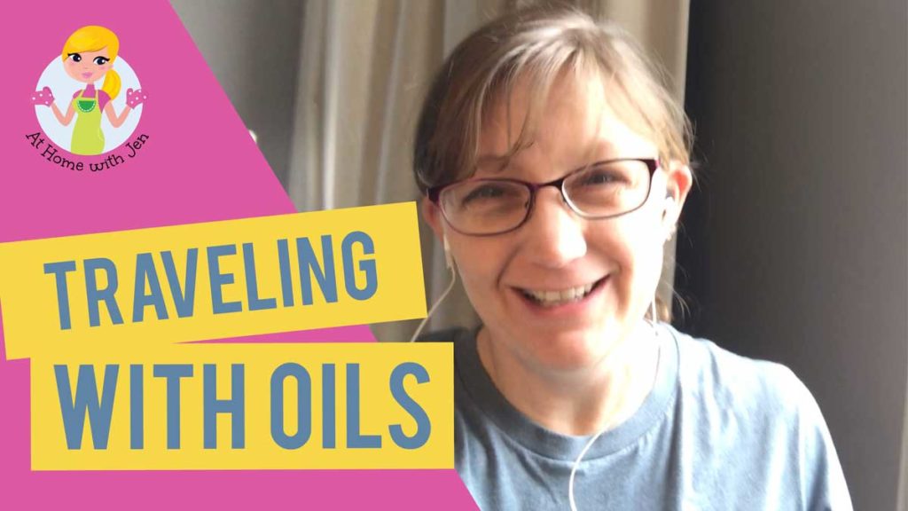 traveling with oils youtube thumbnail