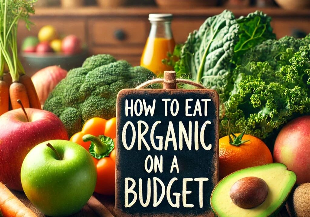 how to eat organic on a budget